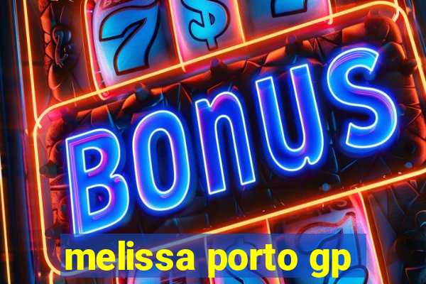 melissa porto gp
